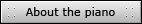 Piano button